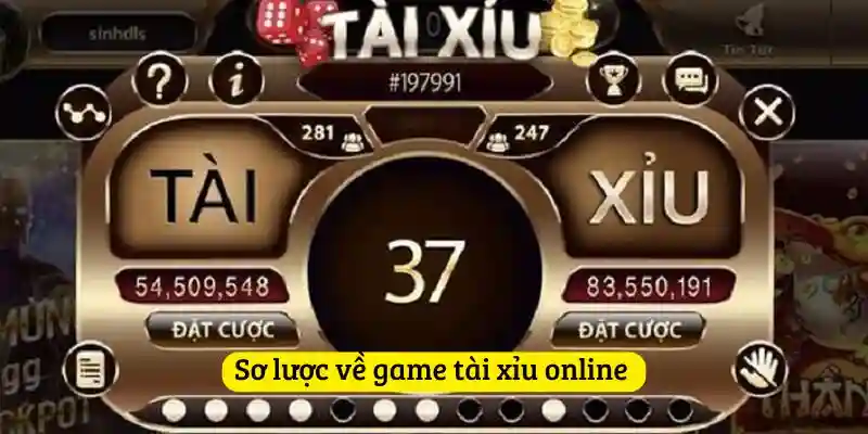 Sơ lược về game tài xỉu online